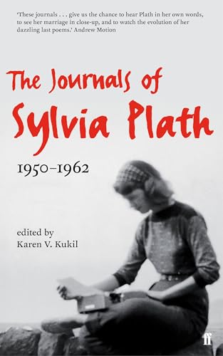 The Journals of Sylvia Plath: 1950 - 1962